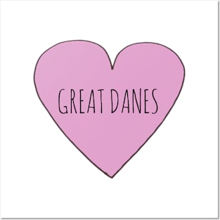 Great Danes Love Posters and Art